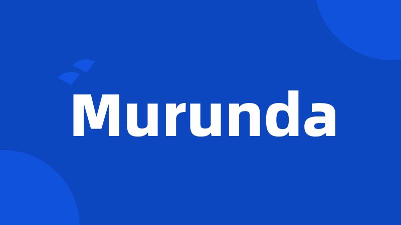 Murunda