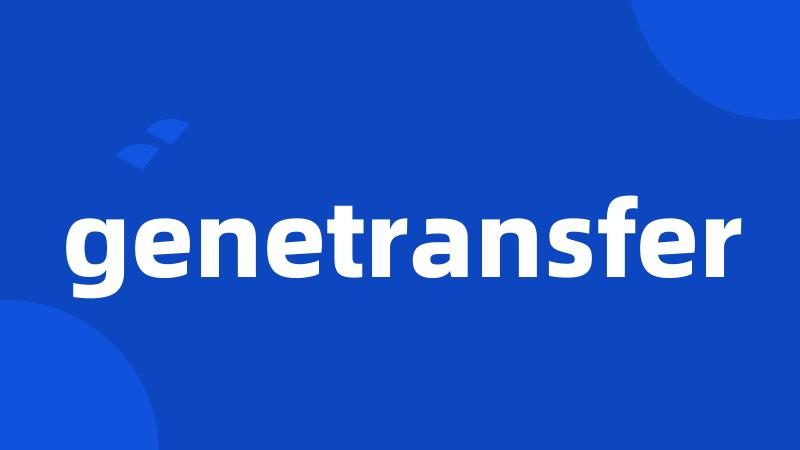 genetransfer