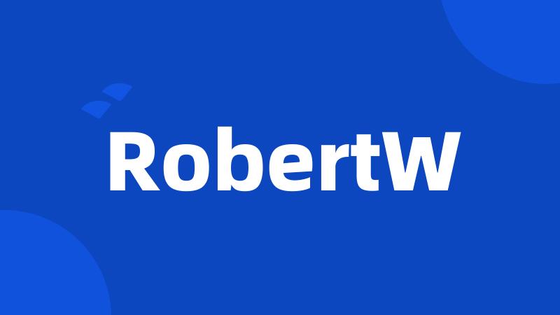 RobertW