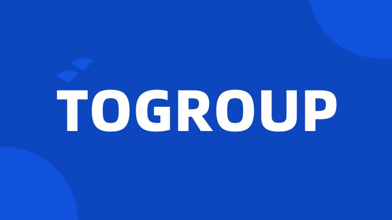 TOGROUP