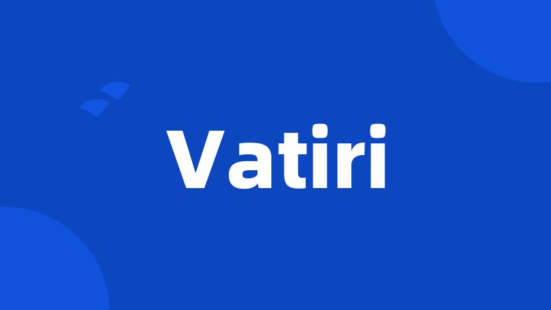 Vatiri