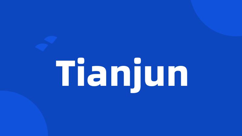 Tianjun