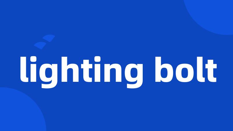 lighting bolt