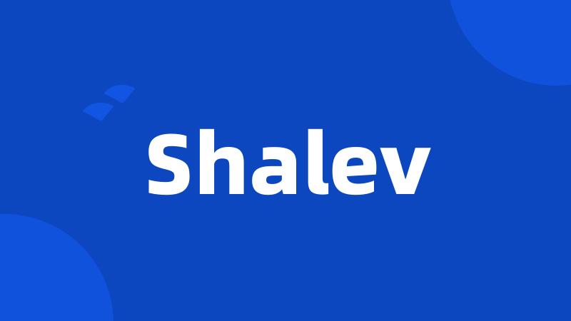 Shalev