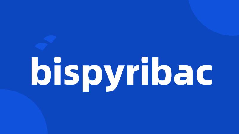 bispyribac