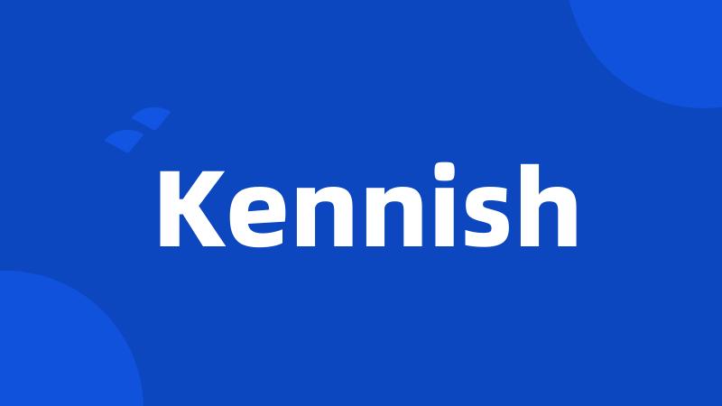 Kennish