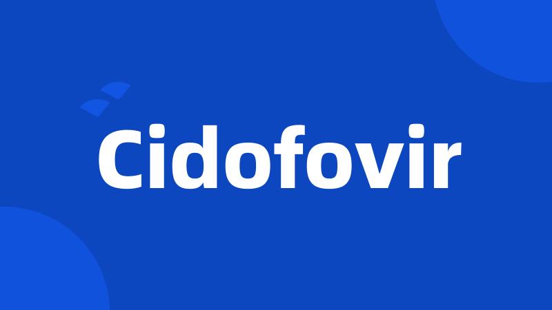 Cidofovir