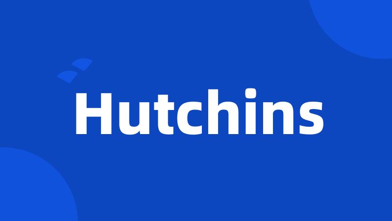 Hutchins