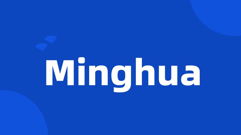 Minghua