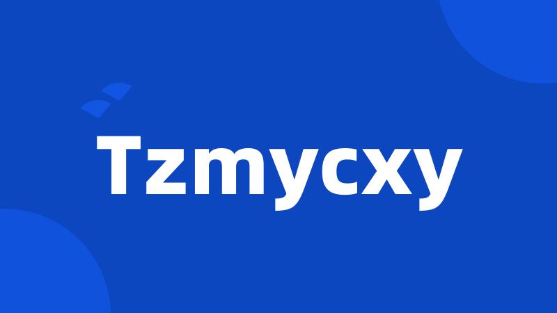 Tzmycxy