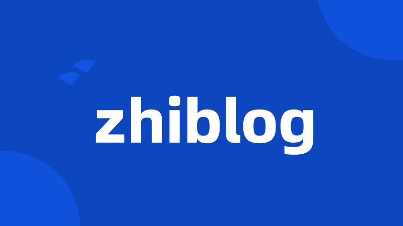 zhiblog