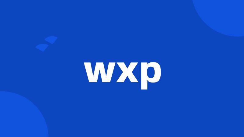 wxp