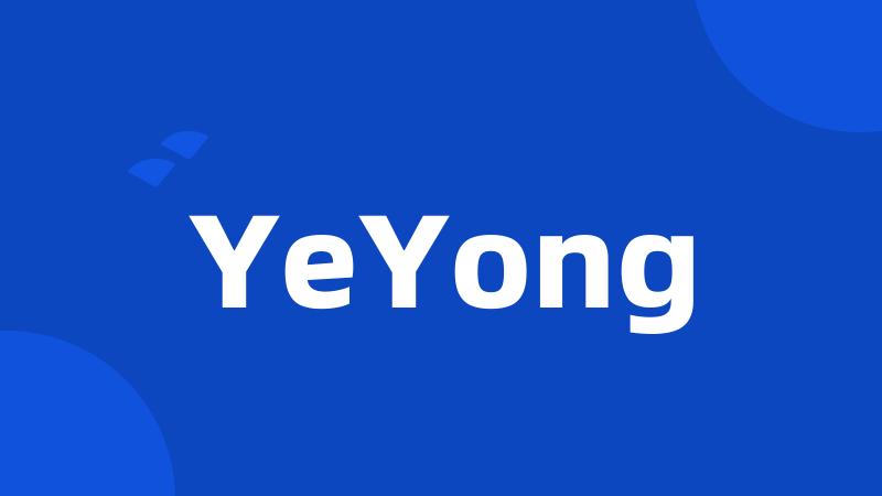 YeYong