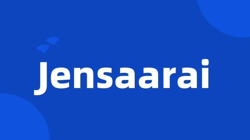 Jensaarai