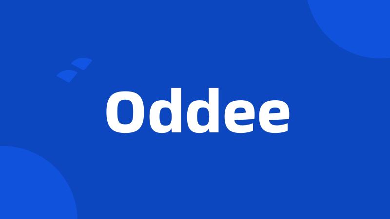 Oddee