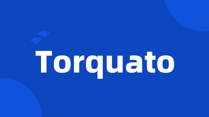 Torquato