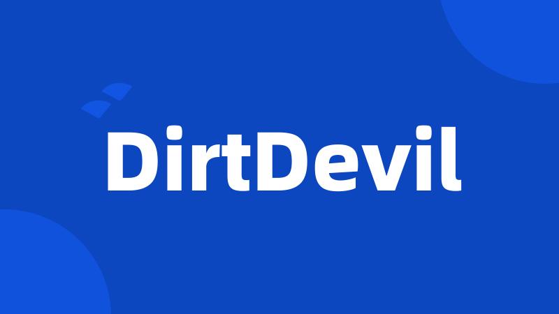 DirtDevil