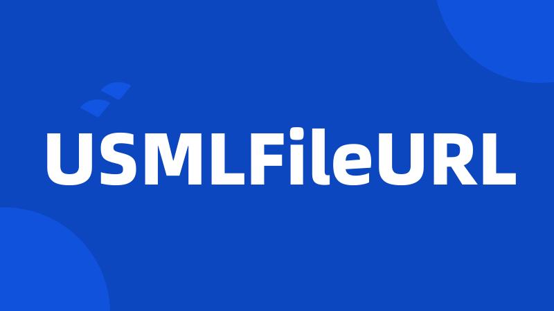 USMLFileURL