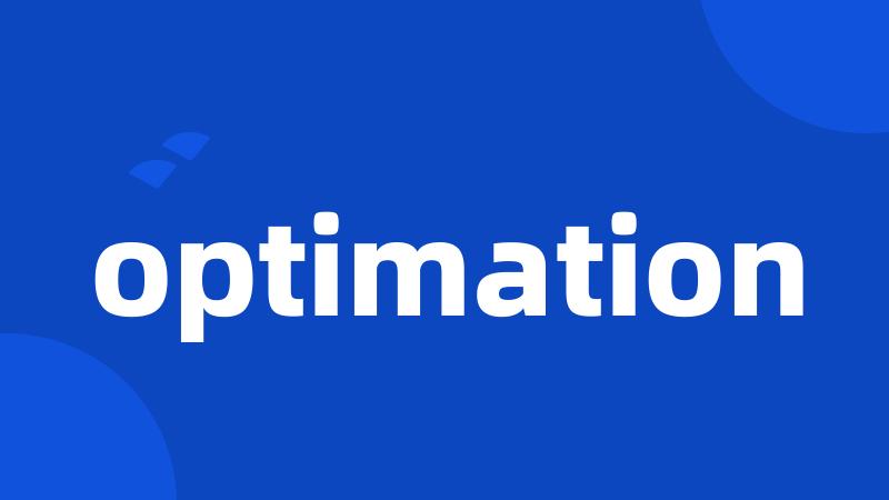 optimation