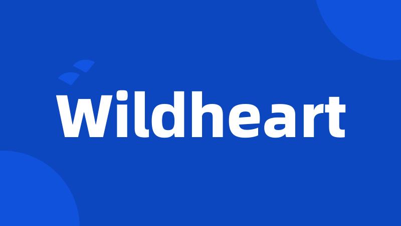 Wildheart