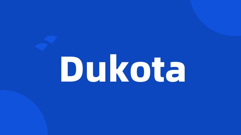 Dukota