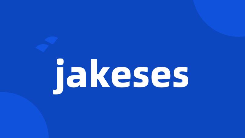 jakeses