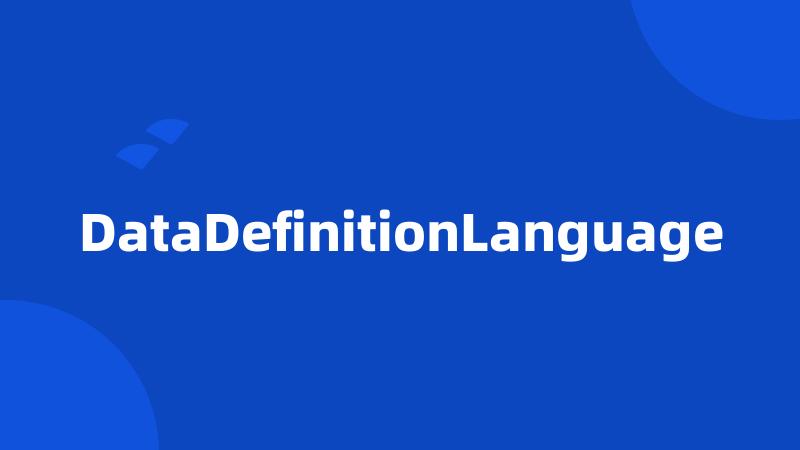 DataDefinitionLanguage