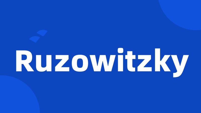 Ruzowitzky