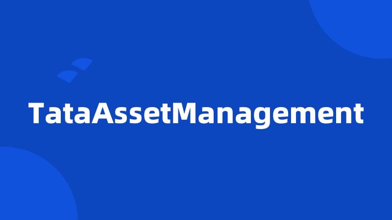 TataAssetManagement