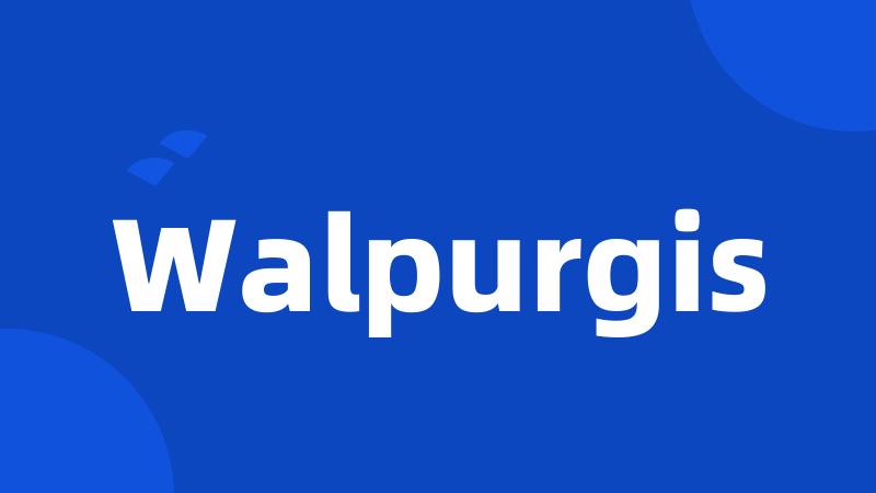 Walpurgis