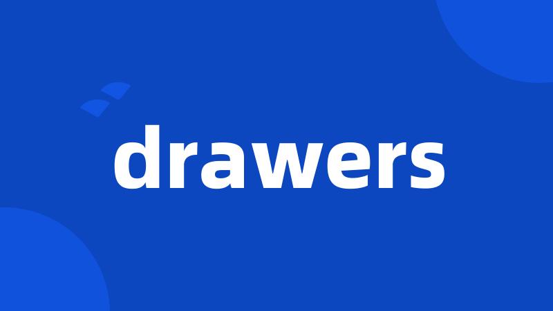 drawers