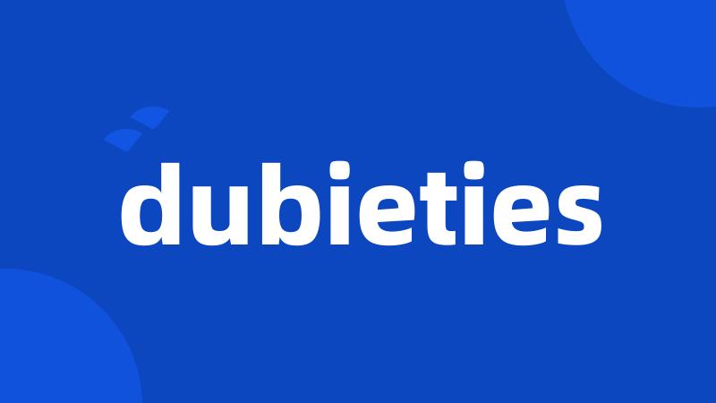 dubieties