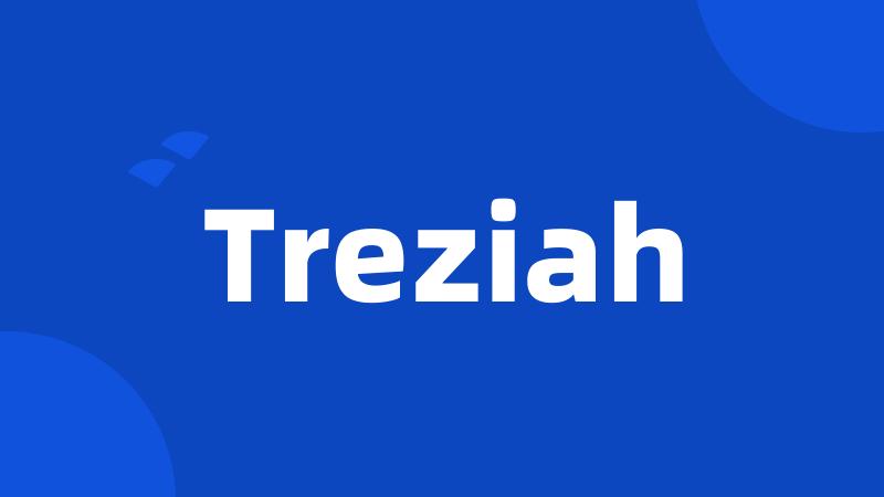 Treziah