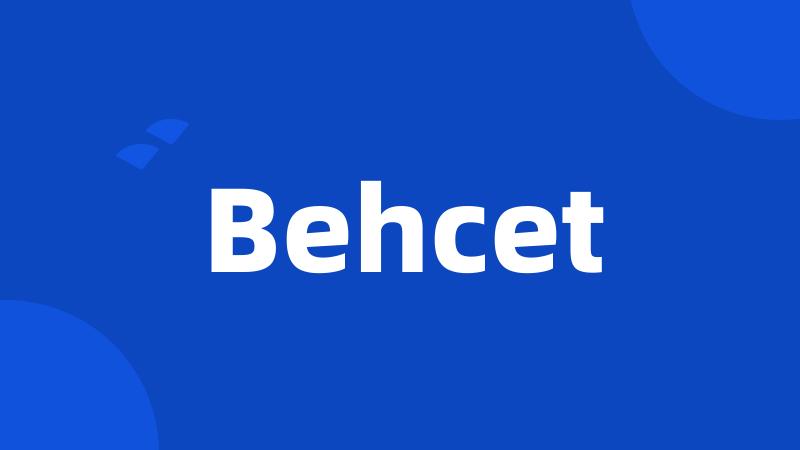 Behcet