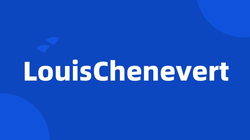 LouisChenevert