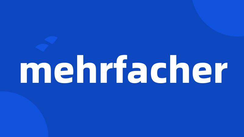 mehrfacher