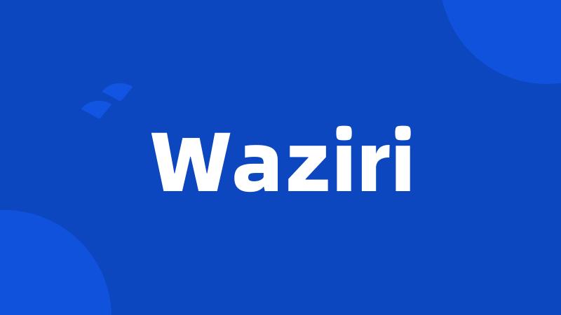 Waziri