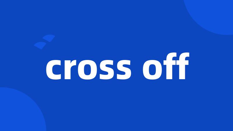 cross off