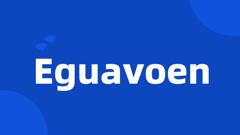 Eguavoen