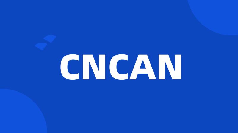 CNCAN