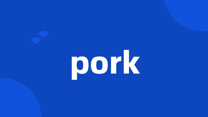 pork