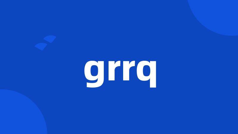 grrq