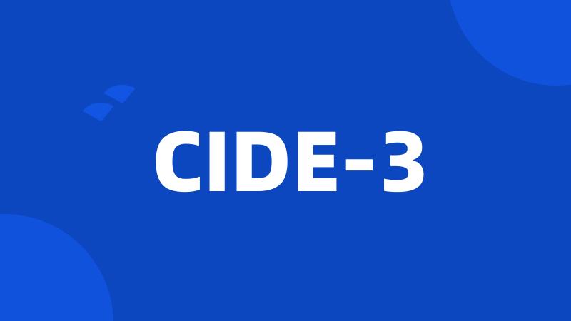 CIDE-3