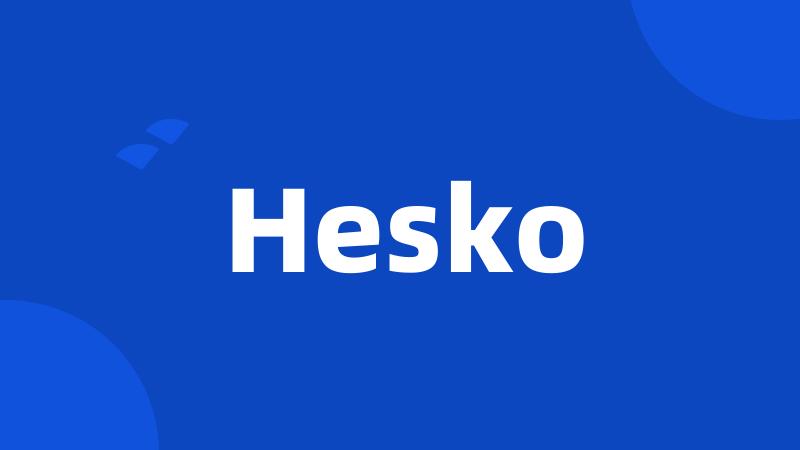 Hesko