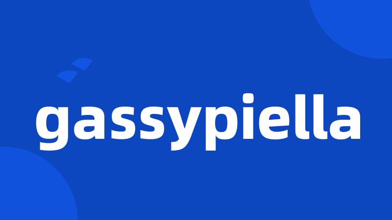 gassypiella