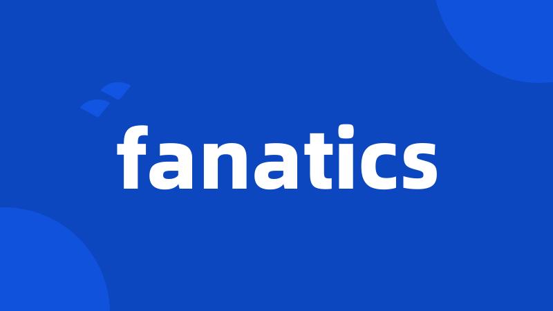 fanatics