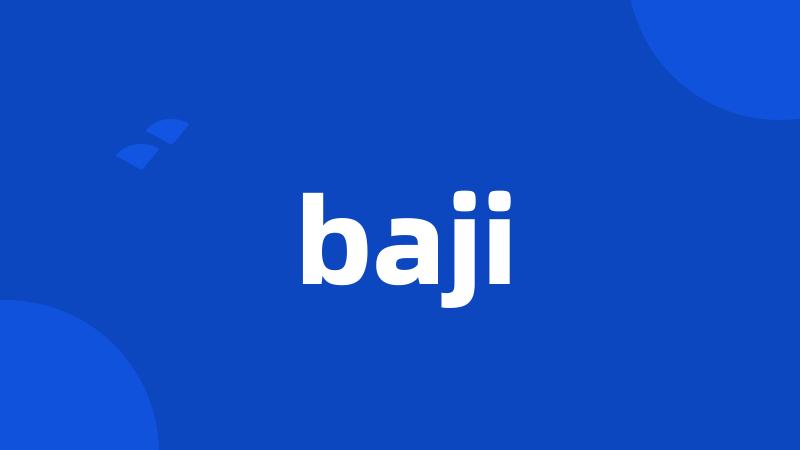 baji