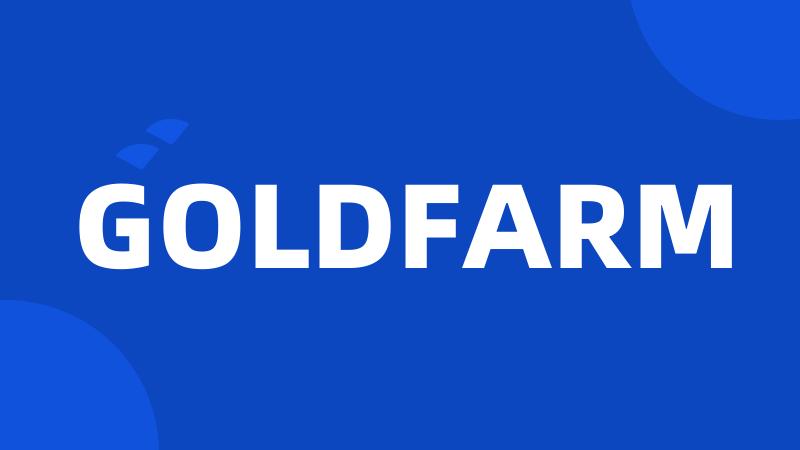 GOLDFARM