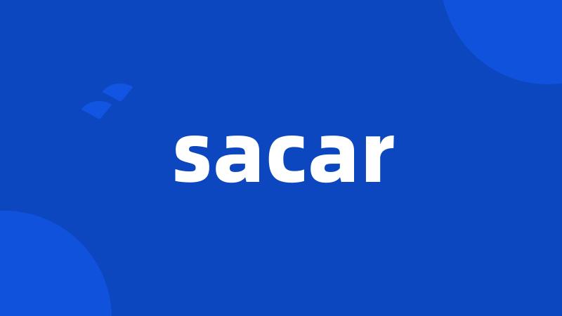 sacar