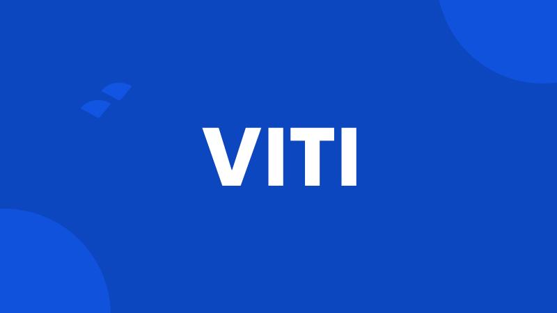 VITI